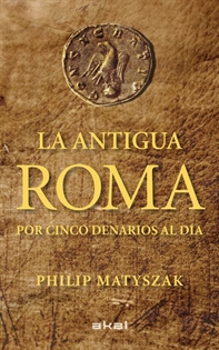 Books Frontpage La antigua Roma por cinco denarios al día
