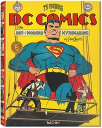 Books Frontpage 75 Years of DC Comics. The Art of Modern Mythmaking