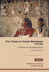 Books Frontpage The tomb of Vizier Rekhmire (TT100)