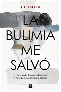 Books Frontpage La bulimia me salvó
