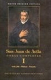 Front pageObras completas de San Juan de Ávila. I: Audi, filia. Pláticas espirituales. Tratado sobre el sacerdocio. Tratado del amor de Dios