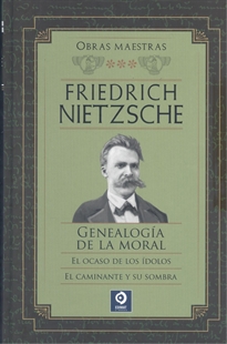 Books Frontpage Friedrich Nietzsche Genealogía De La Moral / El Ocaso De Los ídolos / El Caminante Y Su Sombra