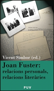 Books Frontpage Joan Fuster: relacions personals, relacions literàries