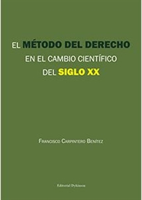 Books Frontpage El método del derecho en el cambio científico del Siglo XX