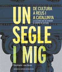 Books Frontpage Un segle i mig de cultura a Reus i a Catalunya