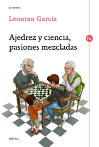 Books Frontpage Ajedrez y ciencia, pasiones mezcladas