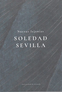 Books Frontpage Nuevas Lejanías: Soledad Sevilla