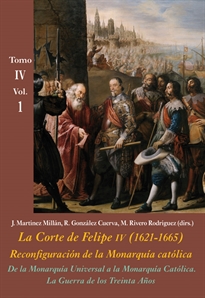 Books Frontpage De la Monarquía Universal a la Monarquía Católica. La Guerra de los Treinta Años (Vol. 1)
