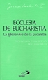 Front pageEcclesia de eucharistia. La iglesia vive de la eucaristía