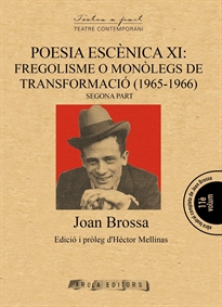 Books Frontpage Poesia Escènica XI: Fregolisme O Monòlegs De Transformació (1965-1966) [2]