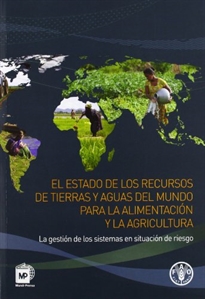Books Frontpage El estado de los recursos de tierras y aguas del mundo para la alimentación y la agricultura