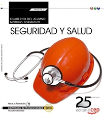 Books Frontpage Cuaderno del alumno. Seguridad y salud (Transversal: MF0075_2). Certificados de profesionalidad