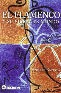 Books Frontpage El flamenco y su vibrante mundo
