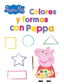 Books Frontpage Peppa Pig. Primeros aprendizajes - Colores y formas con Peppa