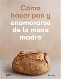 Books Frontpage Cómo hacer pan y enamorarse de la masa madre