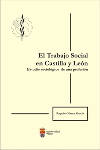 Books Frontpage El Trabajo Social en Castilla y León. Estudio sociológico de una profesión