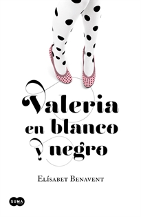 Books Frontpage Valeria en blanco y negro (Saga Valeria 3)