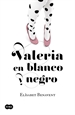 Front pageValeria en blanco y negro (Saga Valeria 3)