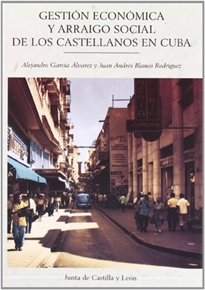 Books Frontpage Gestión económica y arraigo social de los castellanos en Cuba