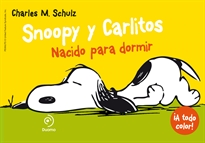 Books Frontpage Snoopy Y Carlitos 5. Nacido Para Dormir