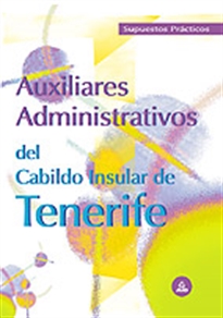Books Frontpage Auxiliares administrativos del cabildo de tenerife. Supuestos prácticos