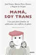 Front pageMamá, soy trans