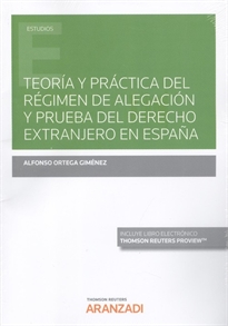 Books Frontpage Teoría y práctica del régimen de alegación y prueba del derecho extranjero en España (Papel + e-book)