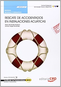 Books Frontpage Manual Rescate de accidentados en instalaciones acuáticas (MF0271_2: Transversal). Certificados de Profesionalidad
