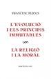Front pageL'evolució i els principis immutables / La religió i la moral