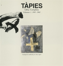 Books Frontpage Tàpies. Volumen I: 1943-1960