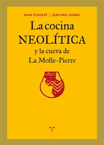 Books Frontpage La cocina neolítica y la cueva de la Molle-Pierre