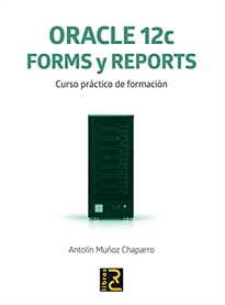 Books Frontpage ORACLE 12c. Forms y Reports. Curso práctico de formación