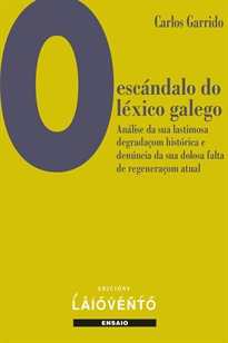 Books Frontpage O escándalo do léxico galego.