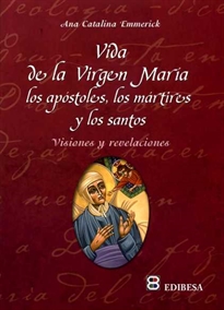 Books Frontpage Vida de la Virgen María, los apóstoles, los mártires y los santos
