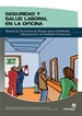 Front pageSeguridad y salud laboral en la oficina: manual de prevención de riesgos para el empleado administrativo de entidades financieras