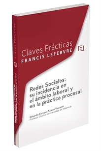 Books Frontpage Claves Prácticas: Redes Sociales: su incidencia en el ámbito laboral y en la práctica procesal