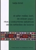 Front pageEl Séfer Méšec Betí, de Eliézer Papo: ritos y costumbres sabáticas de los sefardíes de Bosnia