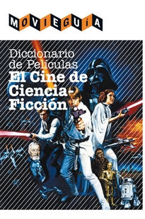 Books Frontpage Diccionario de películas: El cine de ciencia ficción