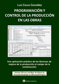 Books Frontpage PROGRAMACION Y CONTROL DE LA PRODUCCION EN LAS OBRAS - Incluye CD con Base de Datos