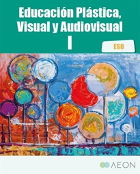 Books Frontpage Educación Plástica, Visual y Audiovisual I ESO