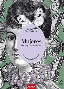 Books Frontpage Mujeres, flores y otros sueños (Flow Colouring)