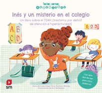 Books Frontpage Inés y un misterio en el colegio. Un libro sobre el TDAH