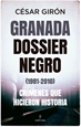 Front pageGranada: dossier negro (1981-2010). Crímenes que hicieron historia