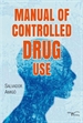 Front pageManual of controlled drug use
