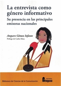 Books Frontpage La entrevista como género informativo. Su presencia en las principales emisoras nacionales.