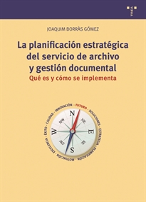 Books Frontpage La planificación estratégica del servicio de archivo y gestión documental