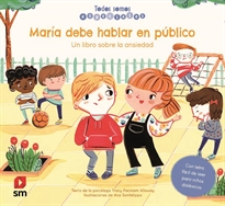 Books Frontpage María debe hablar en público. Un libro sobre la ansiedad