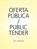 Front pageRita McBride, Oferta publica = Public tender