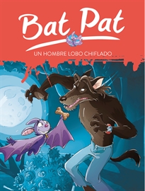 Books Frontpage Bat Pat 10 - Un hombre lobo chiflado