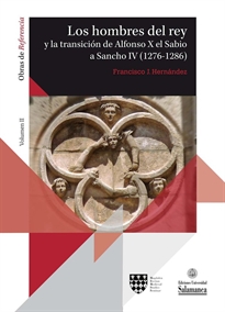Books Frontpage Los hombres del rey  y la transición de Alfonso X el Sabio a Sancho IV (1276-1286)